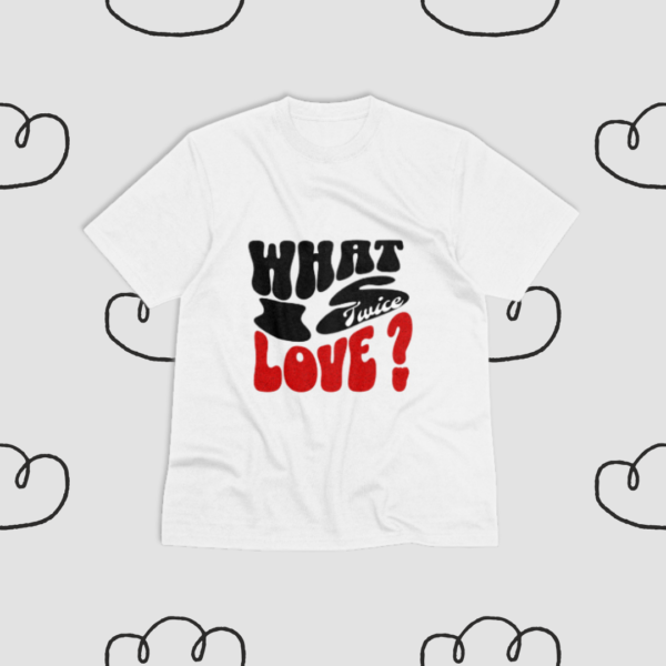 Twice • What is love ? | Minimalist T-Shirt | 100% Cotton Tshirt | Minimalist Kpop merch